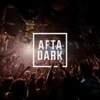AFTA DARK - Sat 8th August