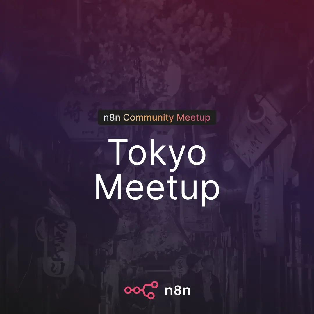 n8n Tokyo Meetup