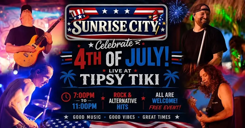 Sunrise City 4th of July LIVE @ Tipsy Tiki