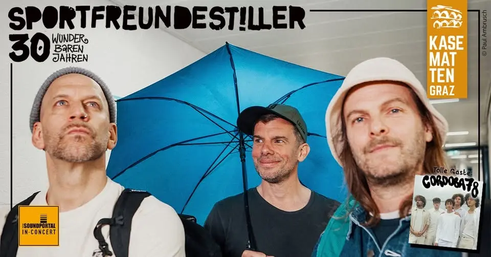 SPORTFREUNDE STILLER • tolle Gäste: CORDOBA78  • Schloßbergbühne Kasematten