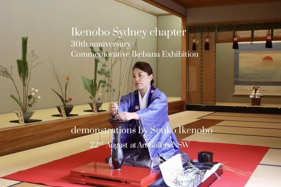 Celebration of Ikenobo Sydney chapter 30th anniversary commemorative ikebana exhibition