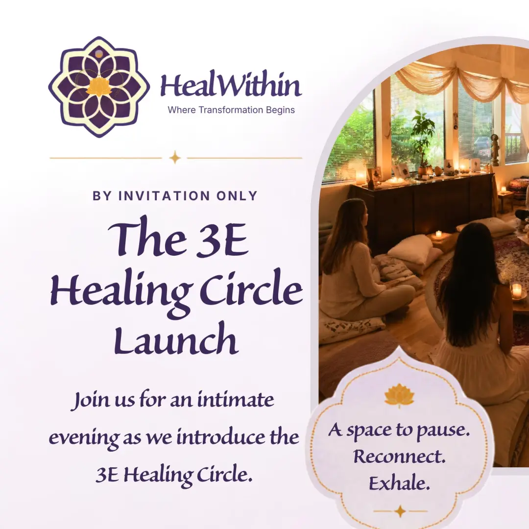 The 3E Healing Circle - HealWithin Open House