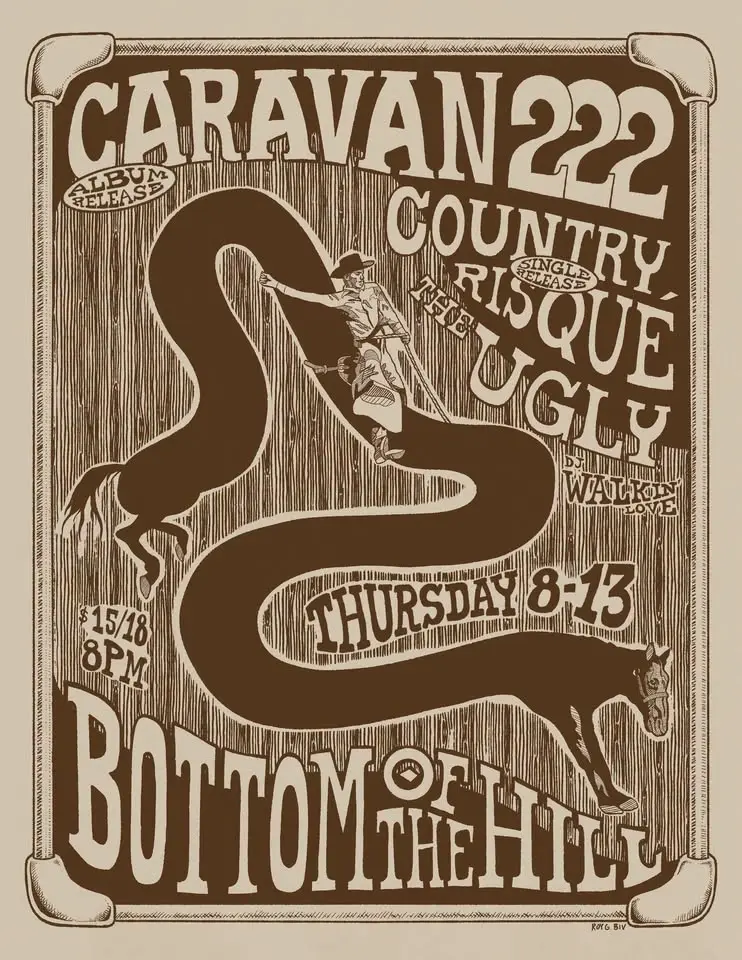 Caravan 222 - record release ~ Country Risqué ~ The Ugly ~ DJ Walkin' Love