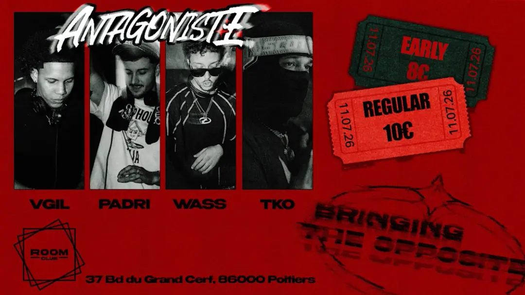 Antagoniste #4 Poitiers - Samedi 11 Juillet