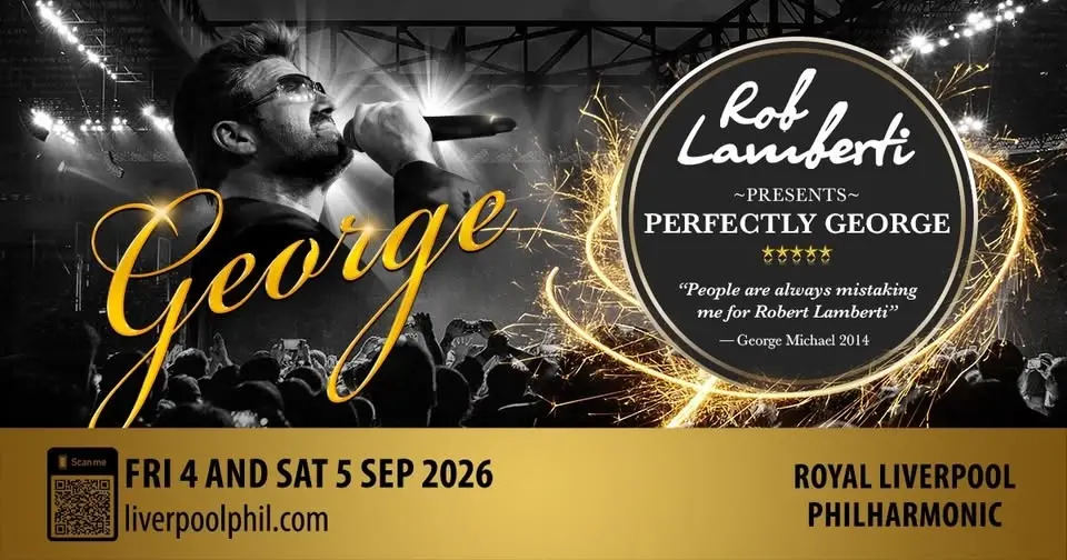 Liverpool Philharmonic - Rob Lamberti Presents Perfectly George