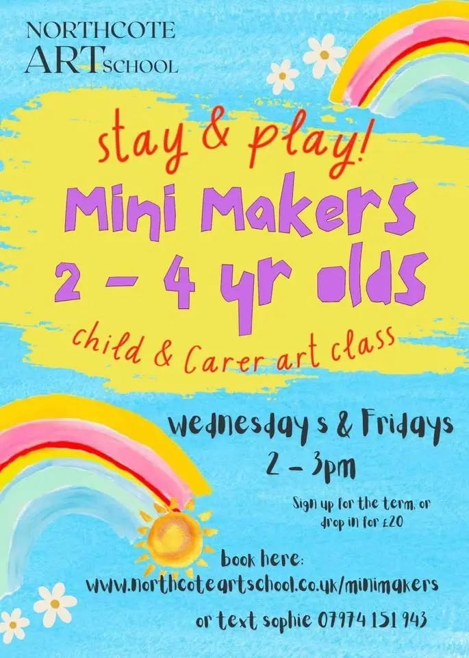 Mini Makers at Northcote Art School Weds & Fri 2-3pm 