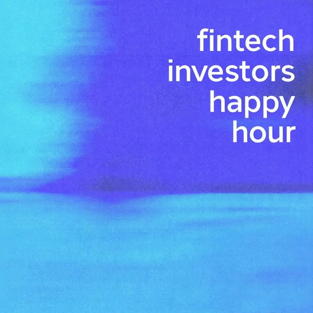 FinTech Investor Happy Hour