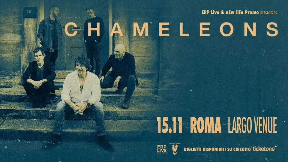 Chameleons @ Roma