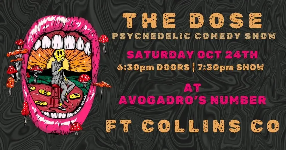 The DOSE: A Psychedelic Comedy Show Presented by Mishawaka *AT AVO'S*