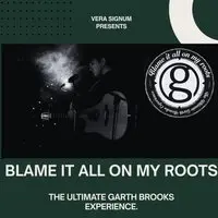 Vera Signum present The Ultimate Garth Brooks Experience