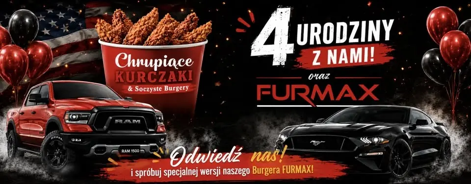 4 Urodziny Chrupiących Kurczaków & Wystawa FURMAX Auta z USA!
