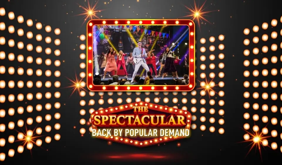 THE SPECTACULAR - Back by popular demand
