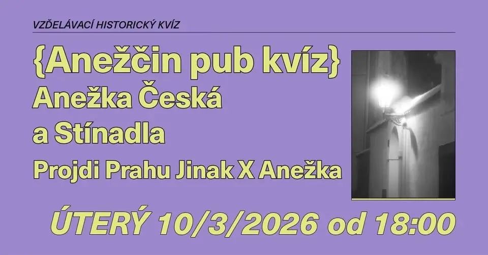 Anežčin pub kvíz | Anežka Česká a Stínadla