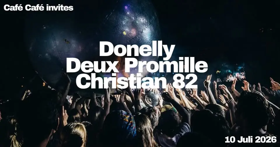 Café Café invites :: Donelly - Deux Promille - Christian82