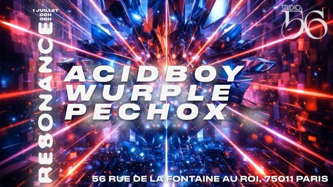 Resonance W/ Acidboy , Wurple , Pechox