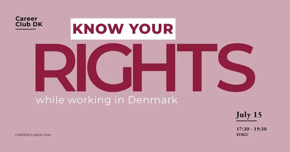 Know Your Rights While working in Denmark