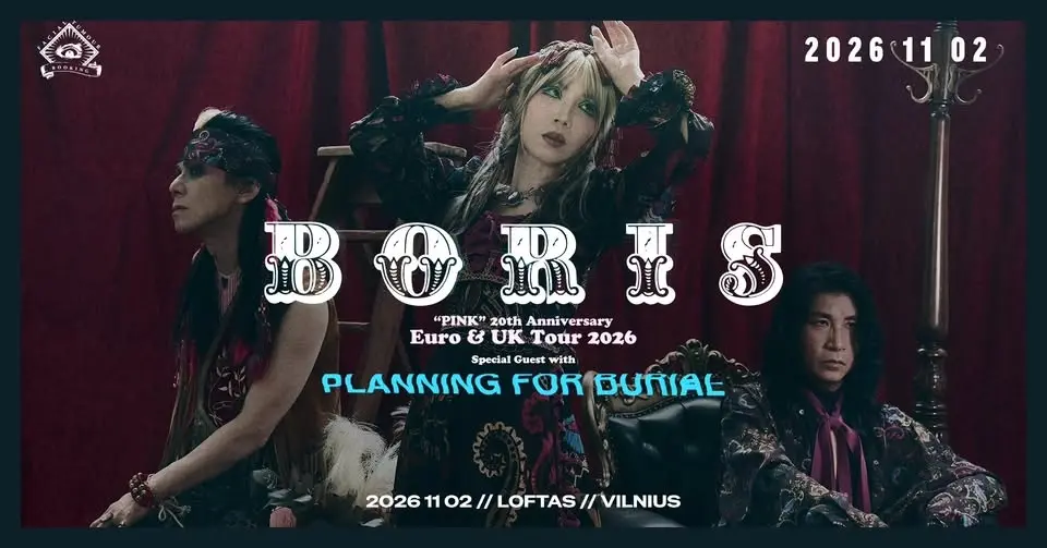 Boris [JP] / Planning For Burial [US] // Loftas // 11.02