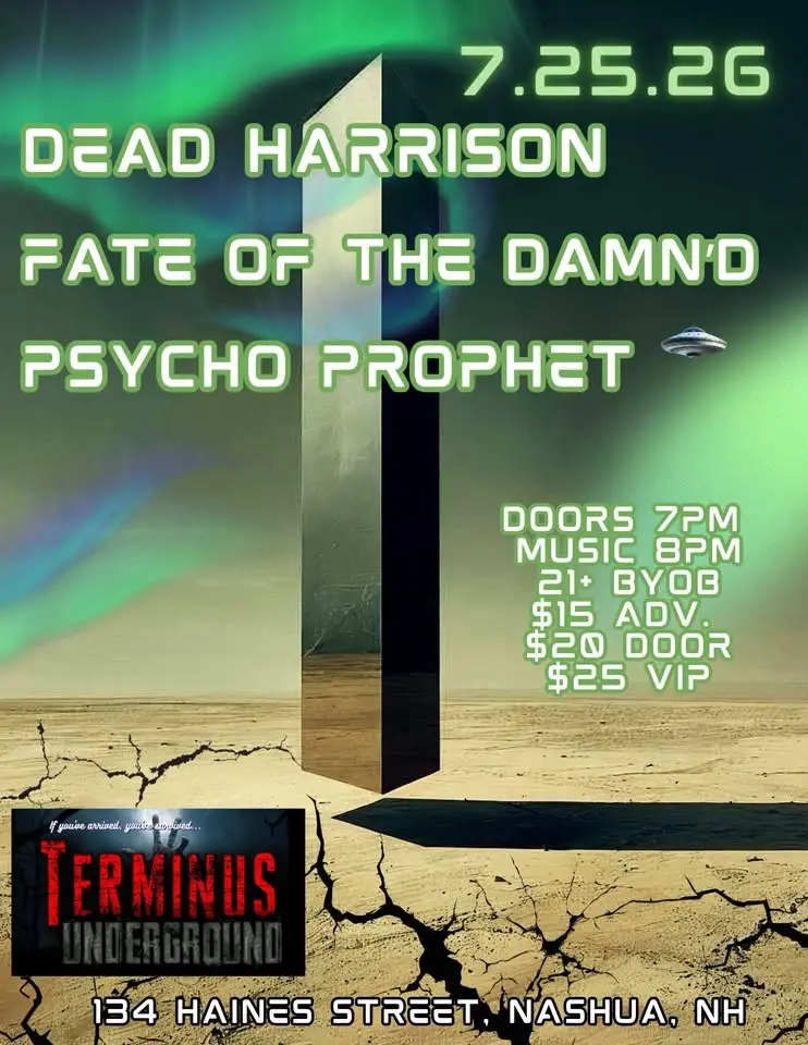 MONOLITH OF DOOM with DEAD HARRISON, FATE OF THE DAMN'D, and PYSCHO PROPHET