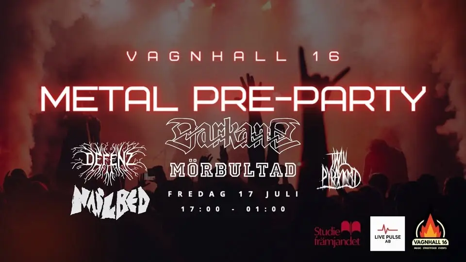 Vagnhall 16 Metal Pre-Party