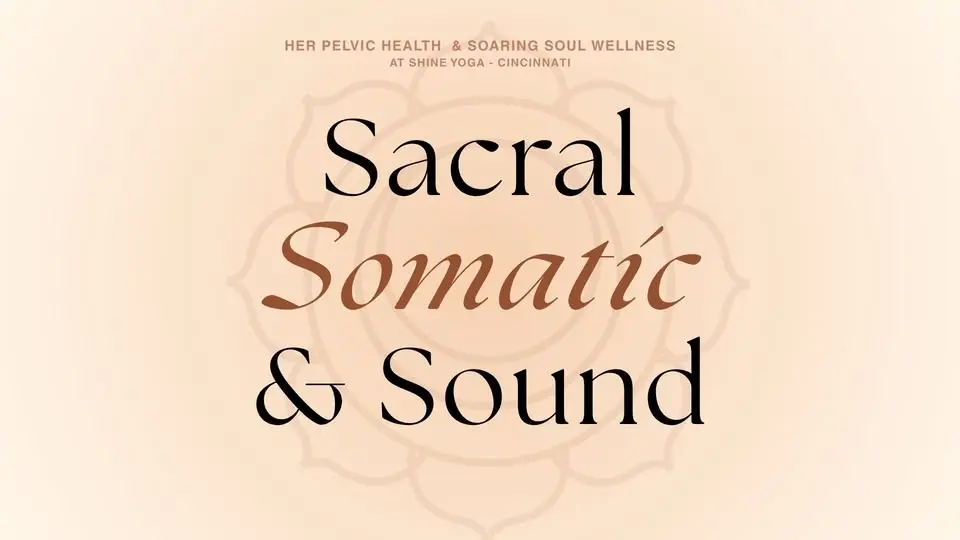 Sacral Somatic & Sound