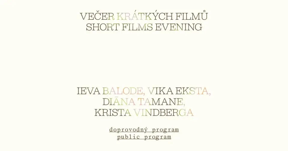 Večer krátkých lotyšských filmů / Latvian short film evening