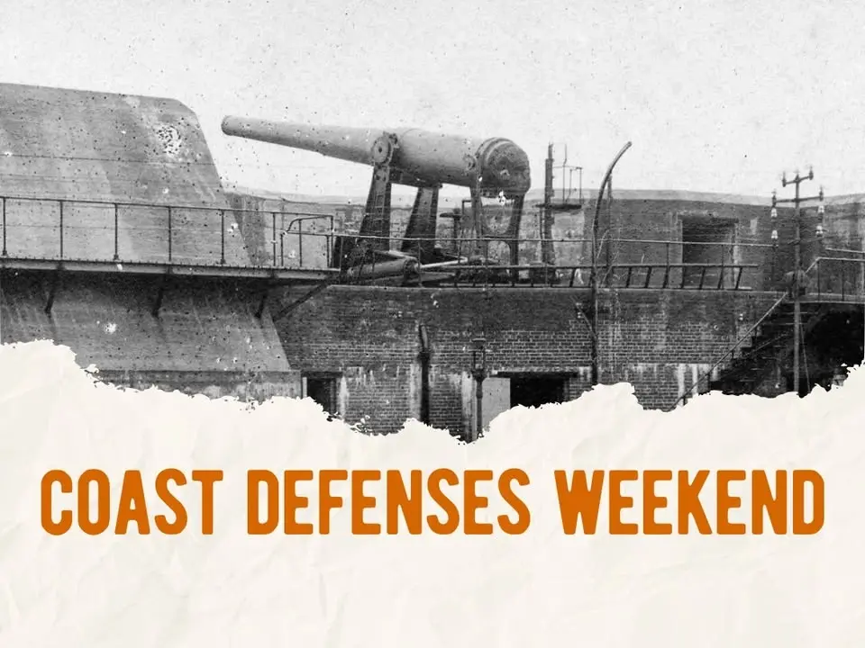 Coast Defenses Weekend