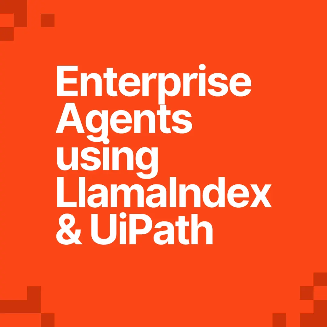 Building Enterprise AI Agents with RAG using UiPath SDK and LlamaIndex [Bengaluru Meetup]