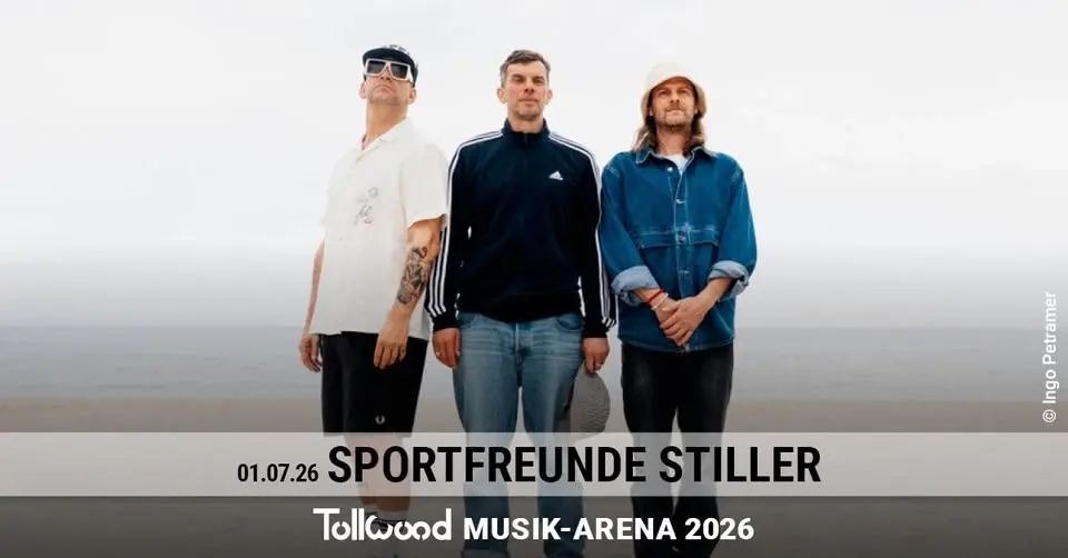 Sportfreunde Stiller | Tollwood Musik-Arena 2026