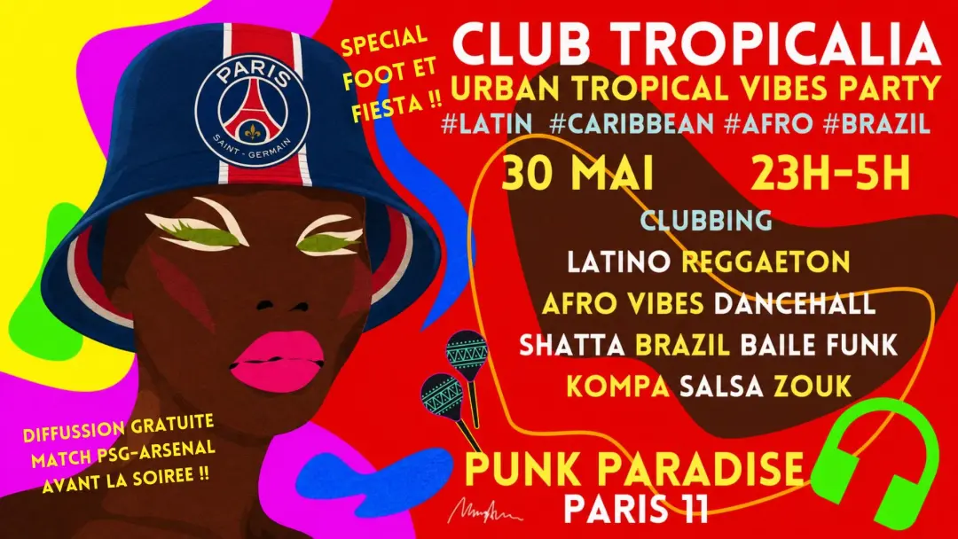 Club Tropicalia ~ Afro vibes, Latino, Caribbean & Brazil Party à Paris 11
