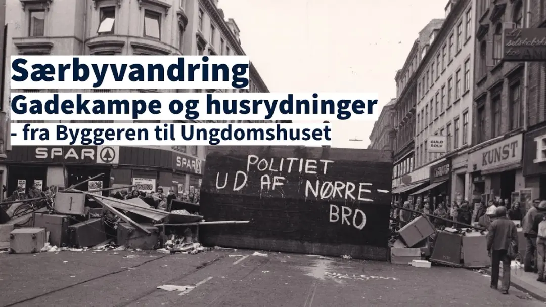 Særbyvandring: Gadekampe og husrydninger - fra Byggeren til Ungdomshuset