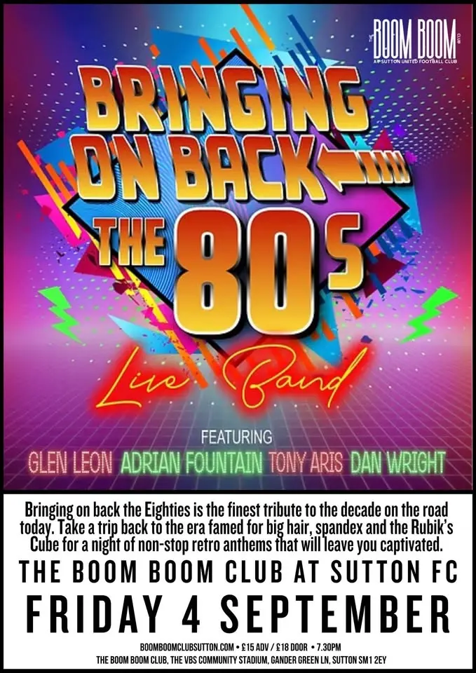 Bringing On Back The 80s - Live at The Boom Boom Club at Sutton United FC