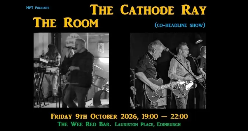 The Cathode Ray / The Room (co-headline show)