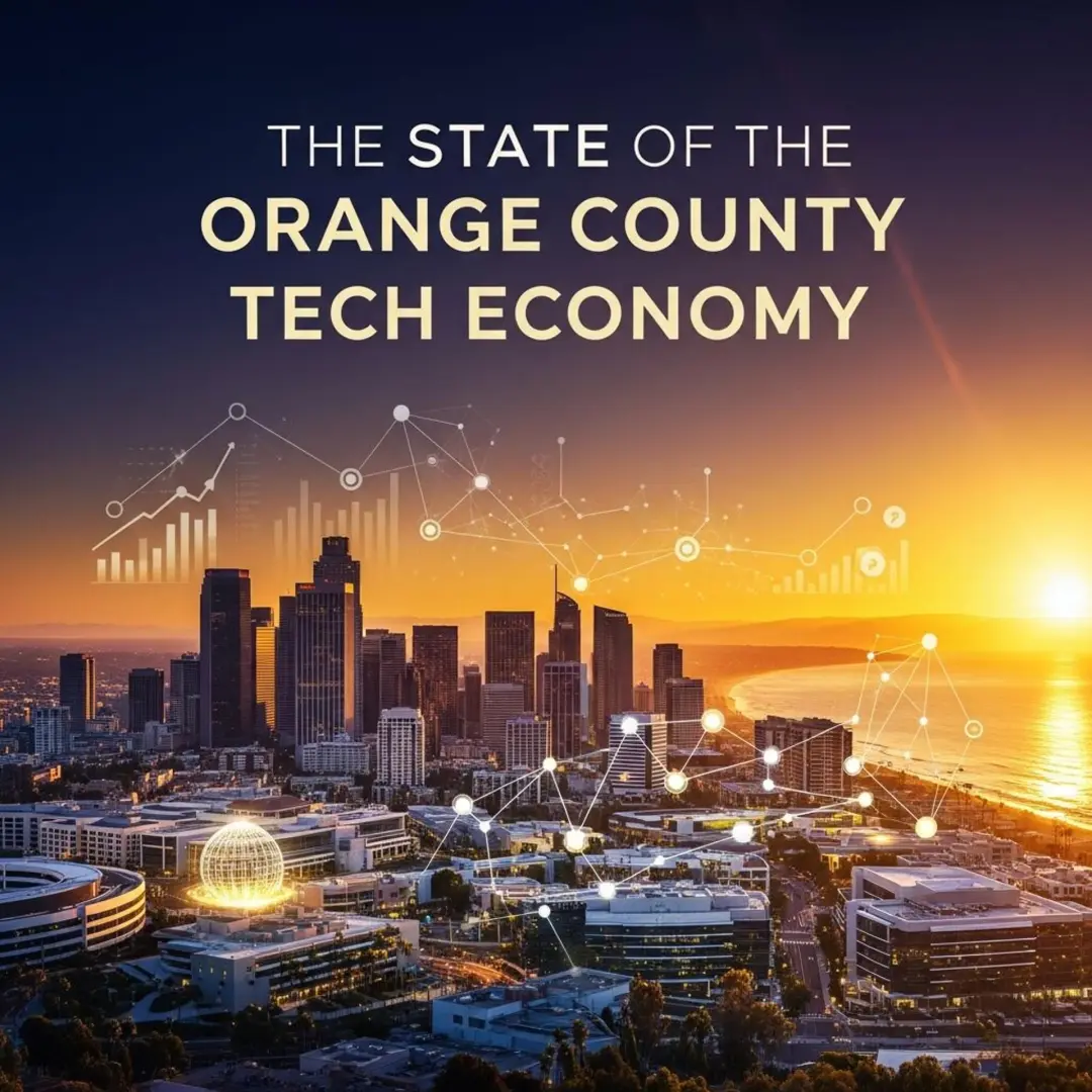 The State of the Orange County Tech Economy-Carl Heft