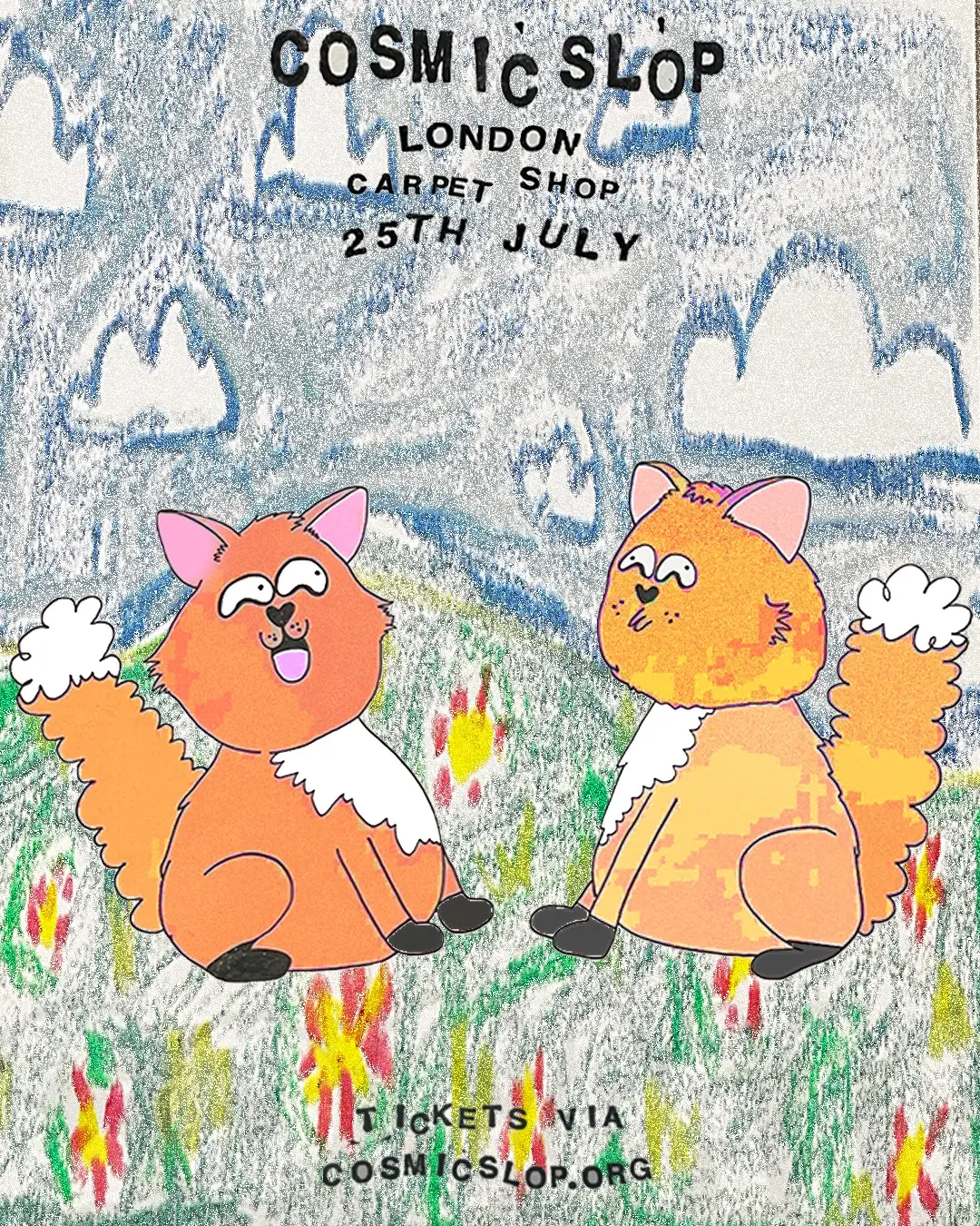 COSMIC SLOP - LONDON