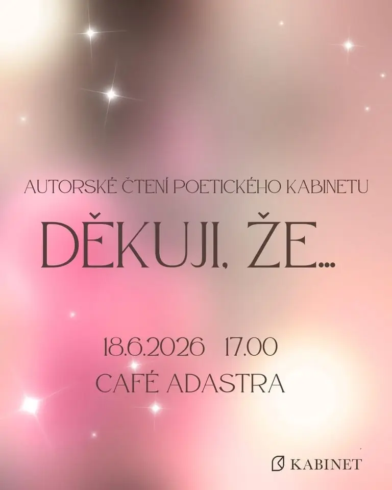 Poetický kabinet, téma Děkuji, že...