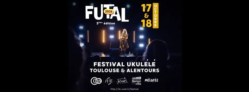 FUTAL 2026 - Festival Ukulélé Toulouse et ALentours