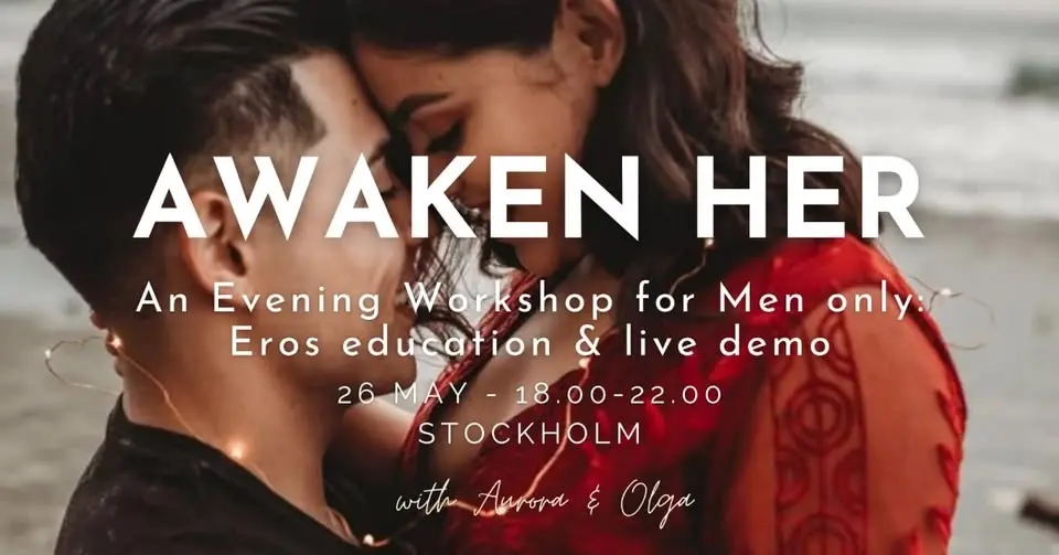 AWAKEN HER: An Evening Workshop for Men