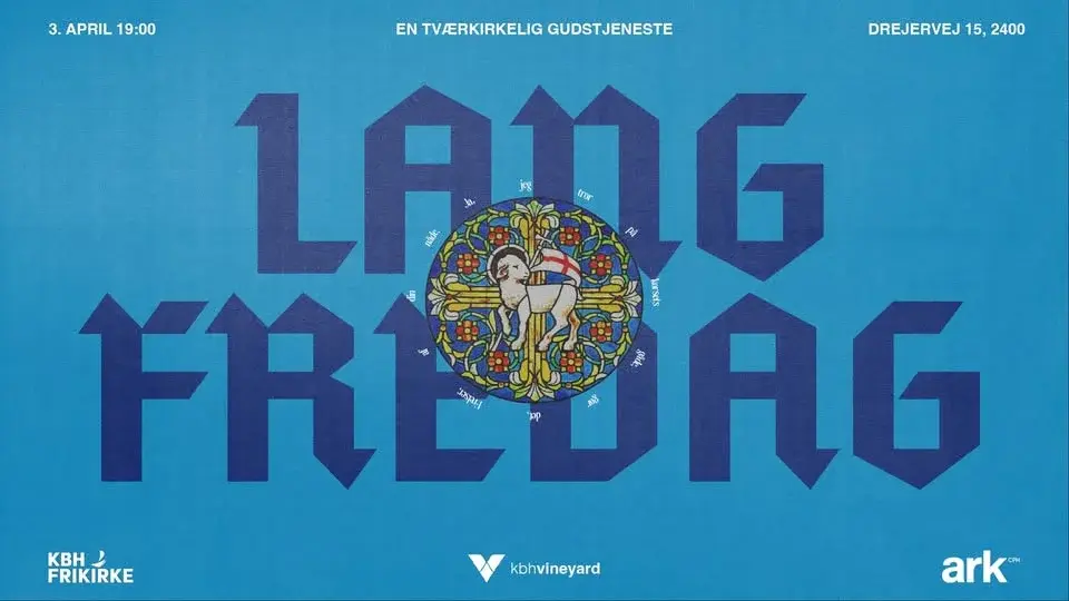 Tværkirkelig Langfredagsgudstjeneste / Good Friday Service