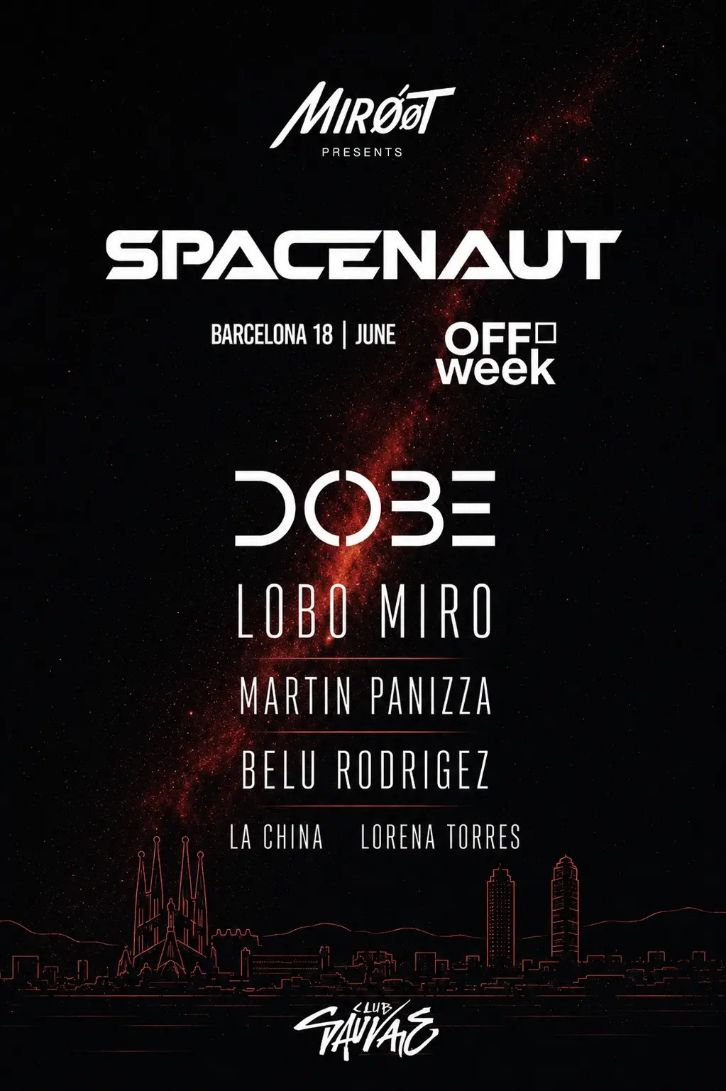 Off Week MIRØØT SHOWCASE pres. SPACENAUT with DOBE (FREE ENTRY ALL NIGHT)