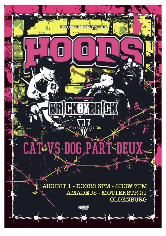 HOODS (usa) + BRICK BY BRICK (usa) + GIVE'EM BLOOD (aus)