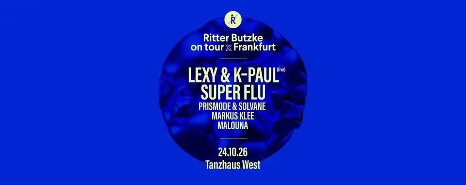 RITTER BUTZKE ON TOUR X FRANKFURT