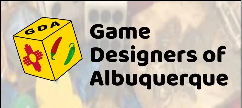 Game Designers of Albuquerque - EAST