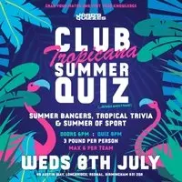 Club Tropicana Summer Quiz @ Herberts Yard