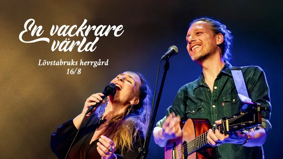 En vackrare värld i Lövstabruk + gott & mingel