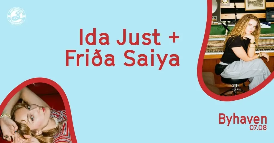 Ida Just + Friða Saiya // Byhaven