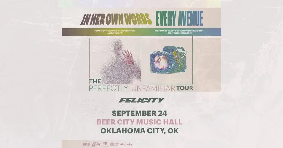 In Her Own Words x Every Avenue - Perfectly Unfamiliar Tour