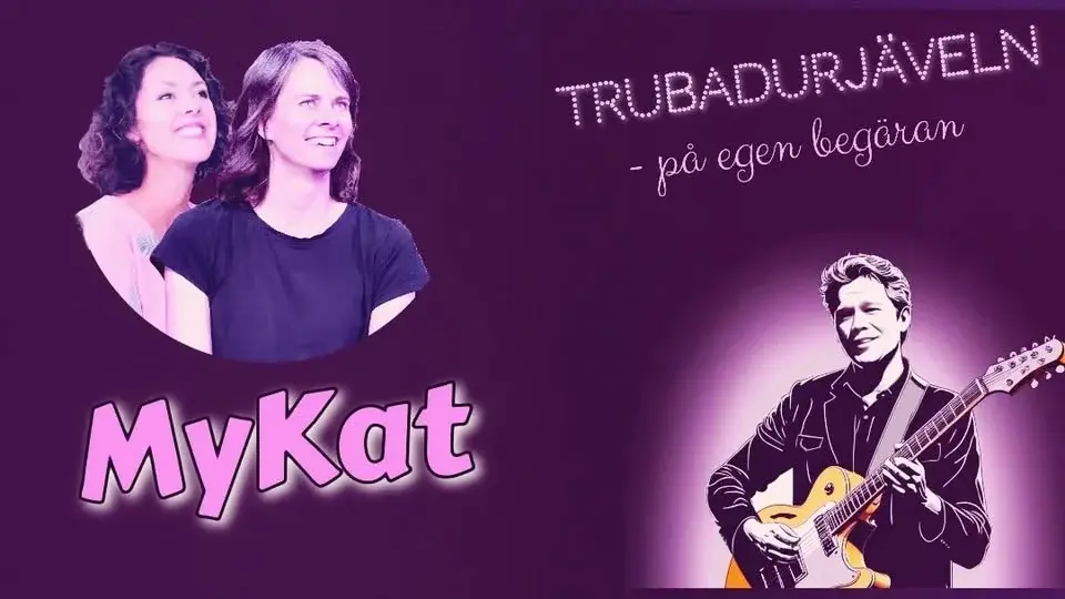 MyKat och Trubadurjäveln 