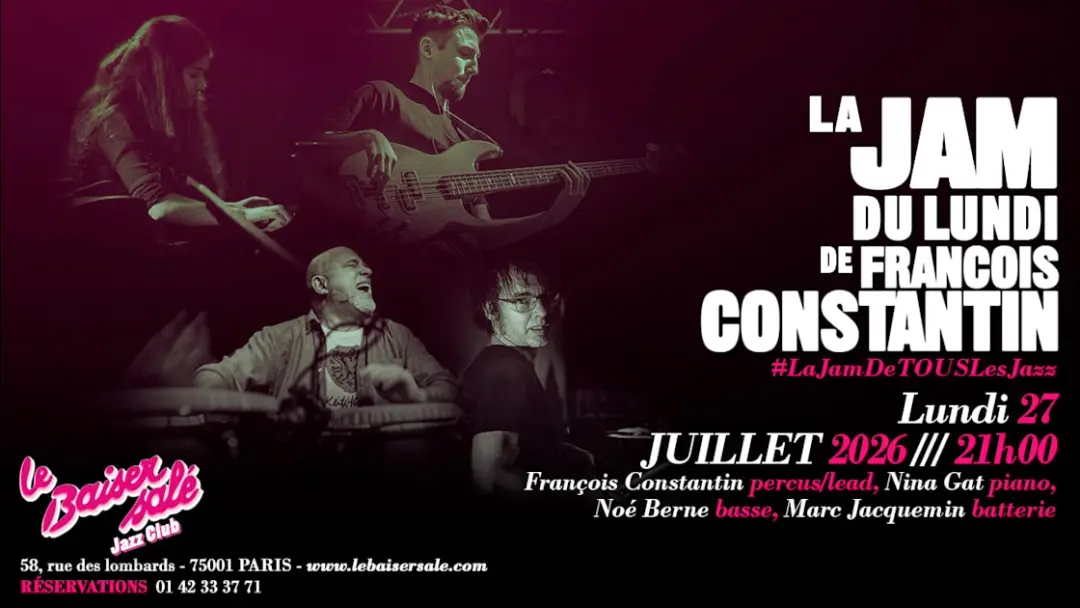 La Jam Du Lundi De François Constantin