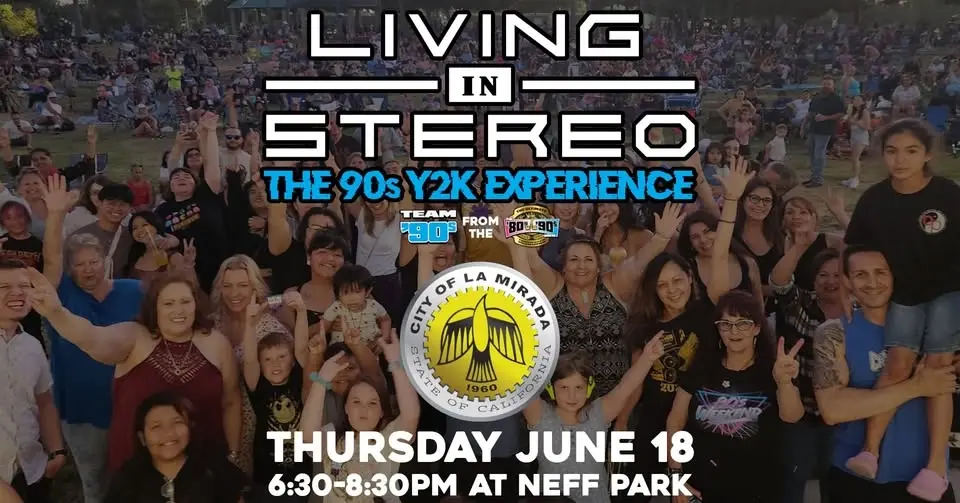 Living in Stereo 90s Y2K Experience at Neff Park (City of La Mirada)