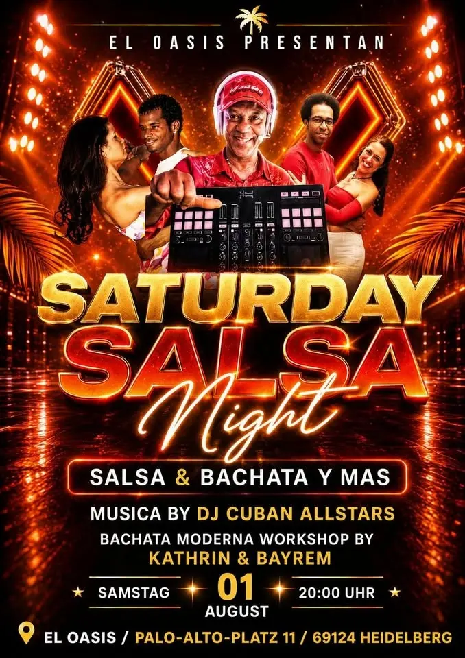 SA.01/08/26 ''SATURDAY SALSA NIGHT / BACHATA MODERNA WORKSHOP & FINEST MUSIKMIX , OASIS HEIDELBERG''